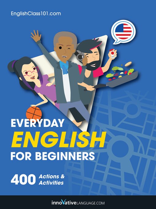 Title details for Learn English: Everyday English for Beginners by Innovative Language Learning, LLC - Available